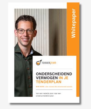 Whitepaper Onderscheidend vermogen in je tenderplan Onderscheidend vermogen in je tenderplan met het WIN MORE-model en vier strategische rollen.